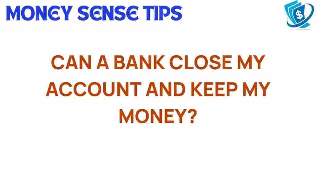 bank-account-closure-withheld-funds
