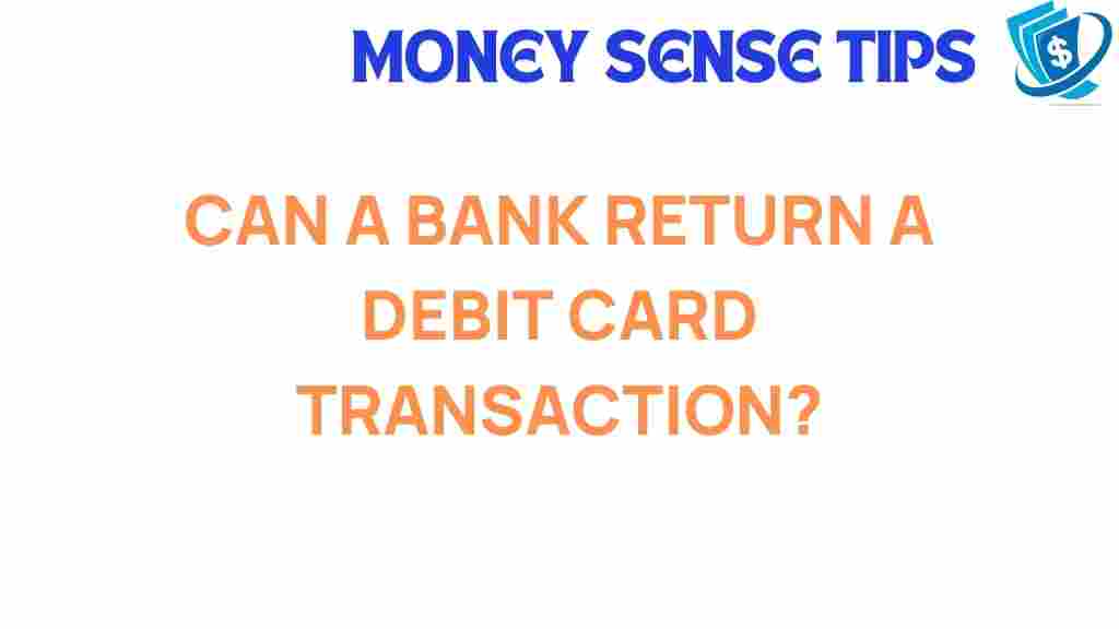 can-a-bank-reverse-debit-card-transaction