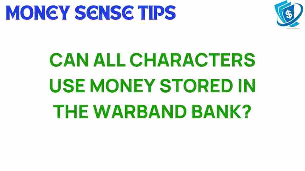 warband-bank-character-access