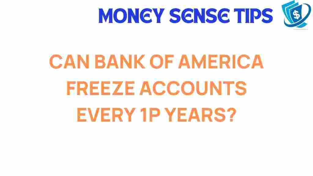 bank-of-america-freeze-accounts-every-15-years