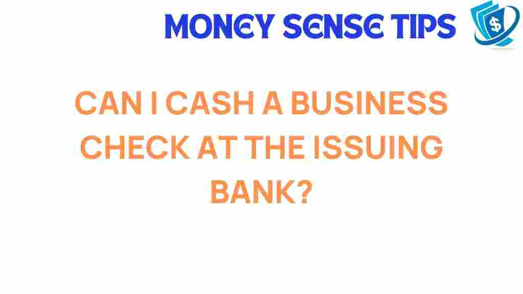 cash-business-check-issuing-bank