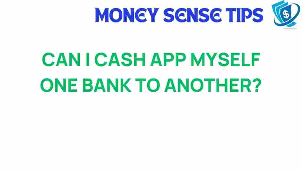 cash-app-myself-bank-transfer