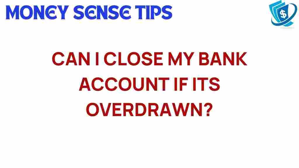overdrawn-bank-account-closure