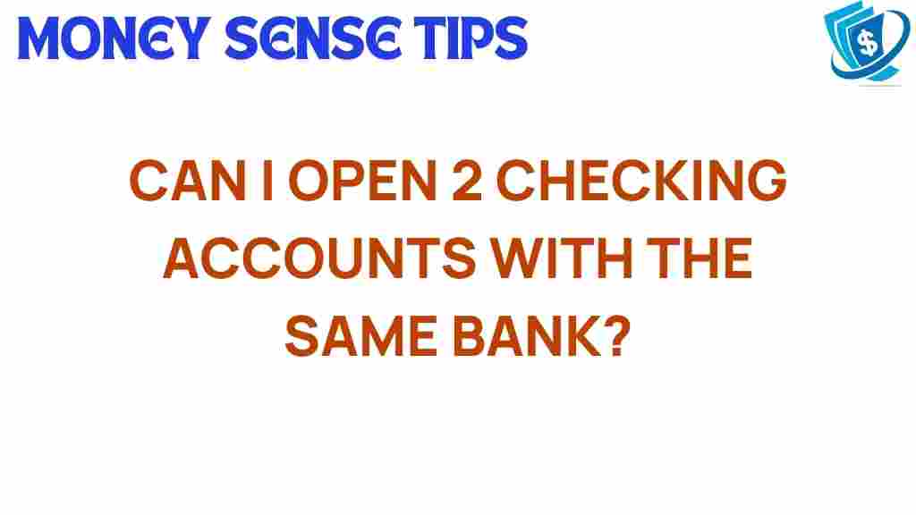 open-two-checking-accounts