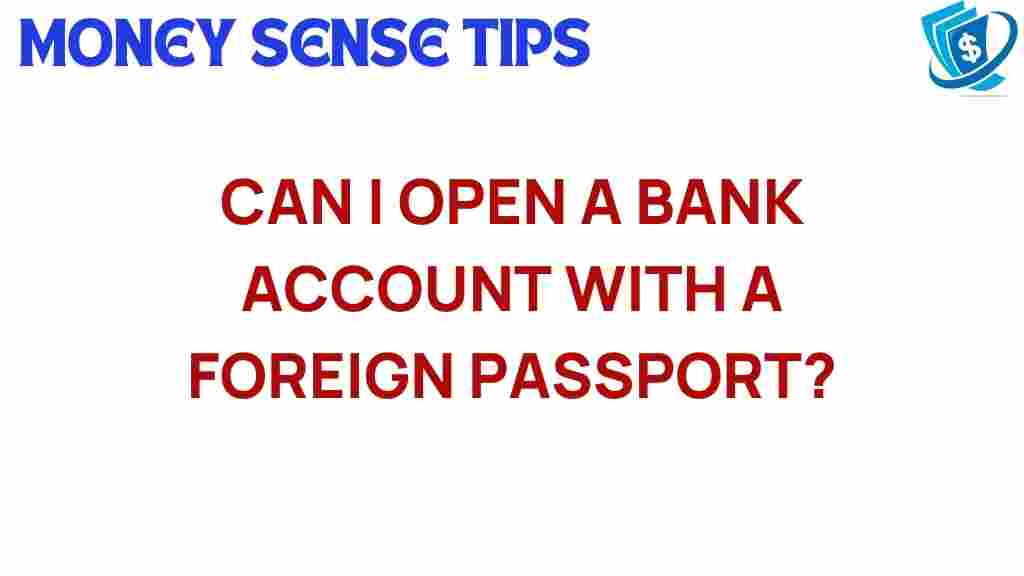 foreign-passport-bank-account