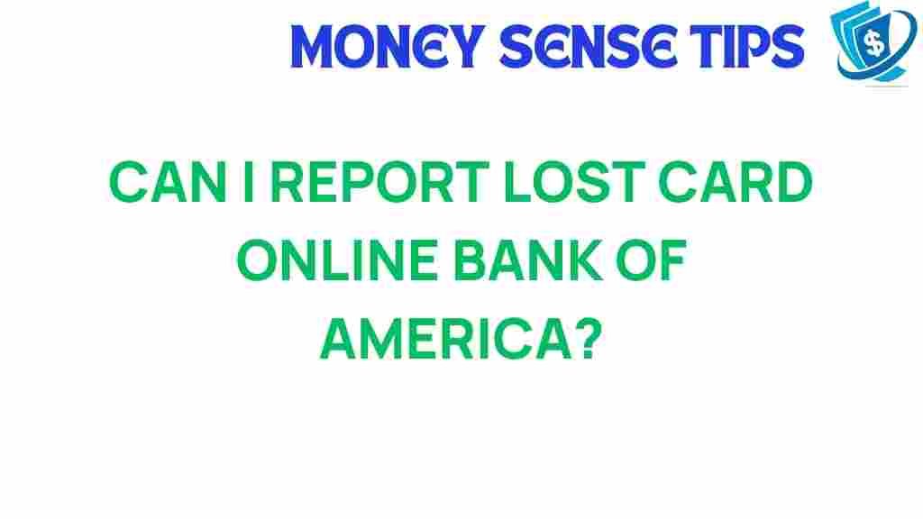 report-lost-card-online-bank-of-america