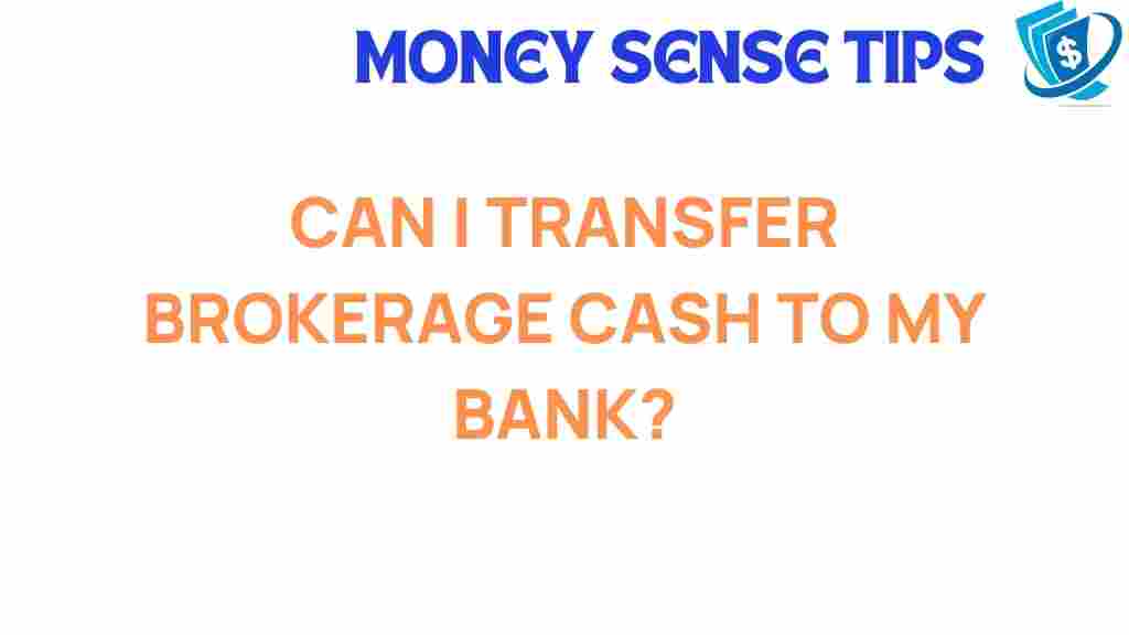 brokerage-cash-transfer-bank