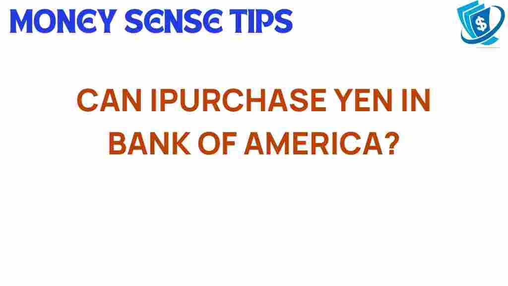 purchase-yen-bank-of-america