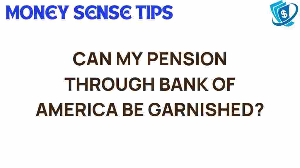 can-your-pension-bank-of-america-garnished
