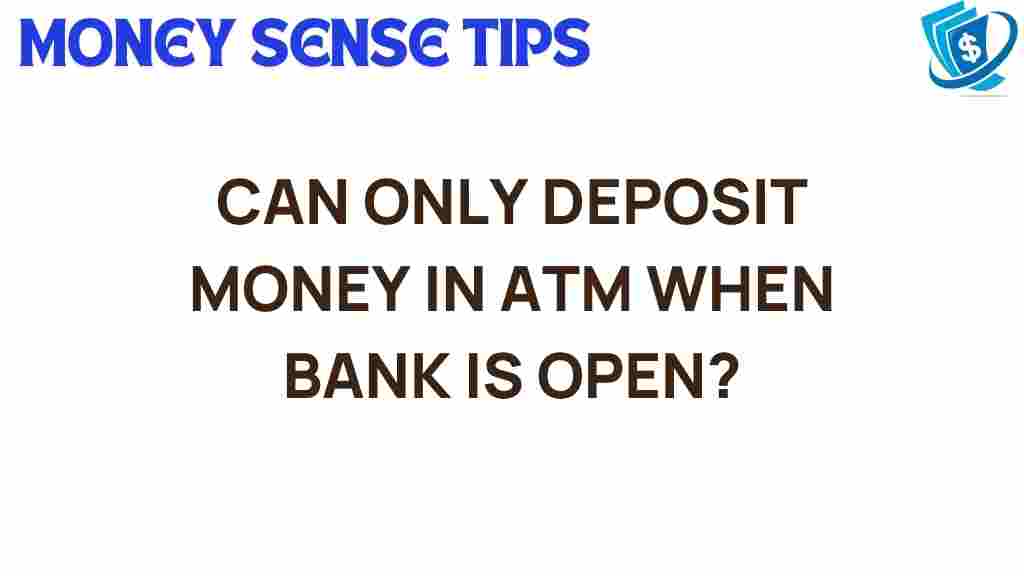 atm-deposits-bank-hours