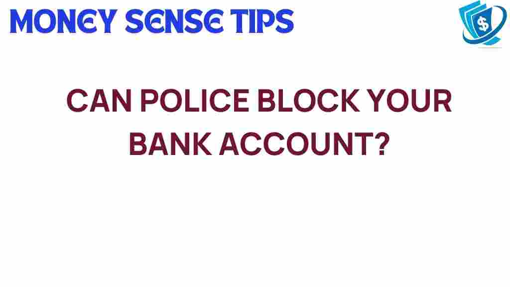 bank-account-freeze-authorities