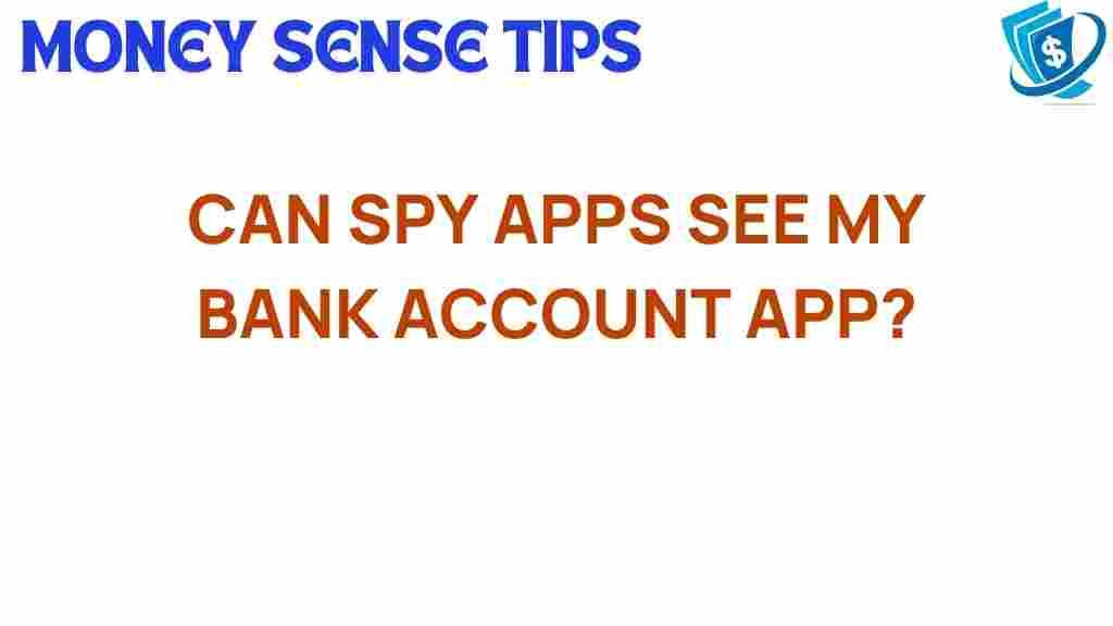 can-spy-apps-access-bank-account
