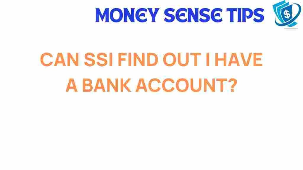 can-ssi-find-out-bank-account