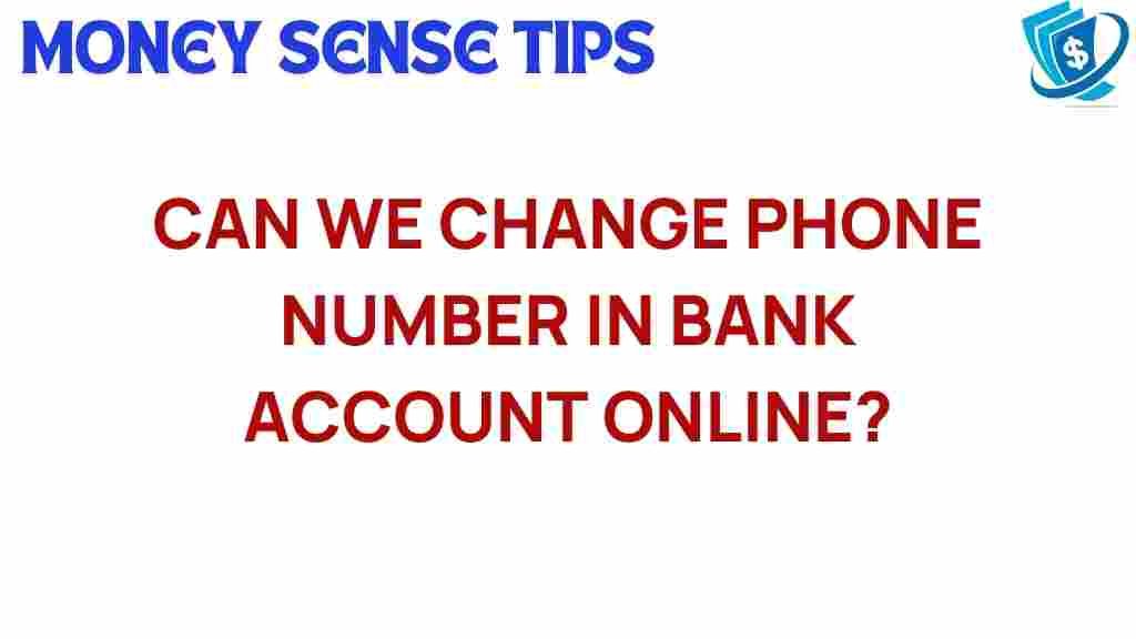 change-bank-account-phone-number-online