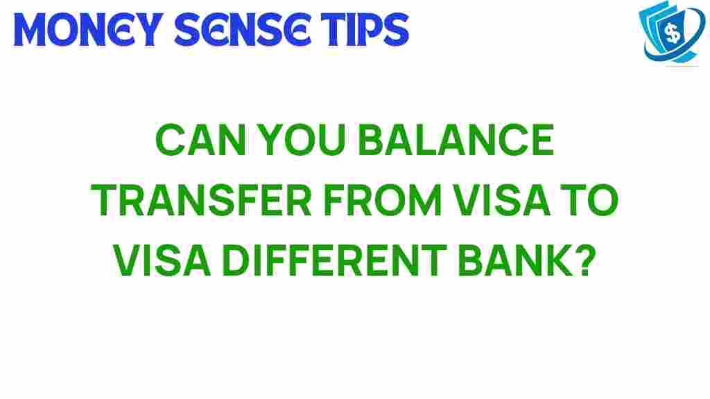 balance-transfer-visa-different-bank