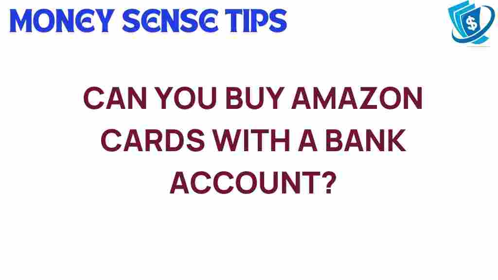 amazon-cards-buy-bank-account