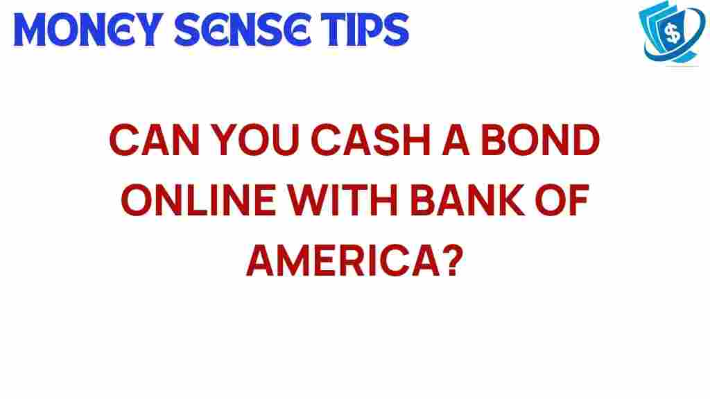 cashing-bonds-online-bank-of-america