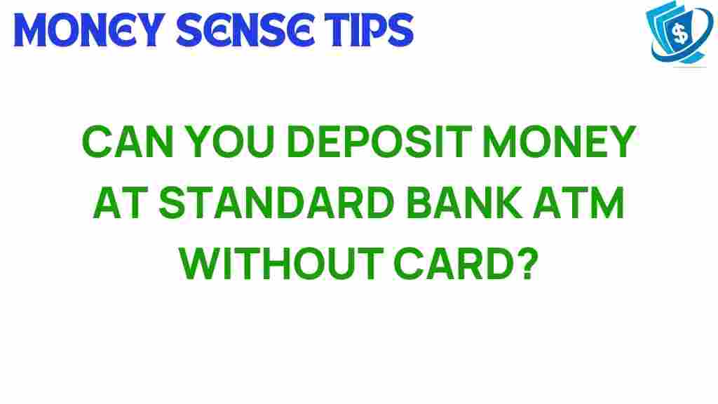 standard-bank-atm-deposit-without-card