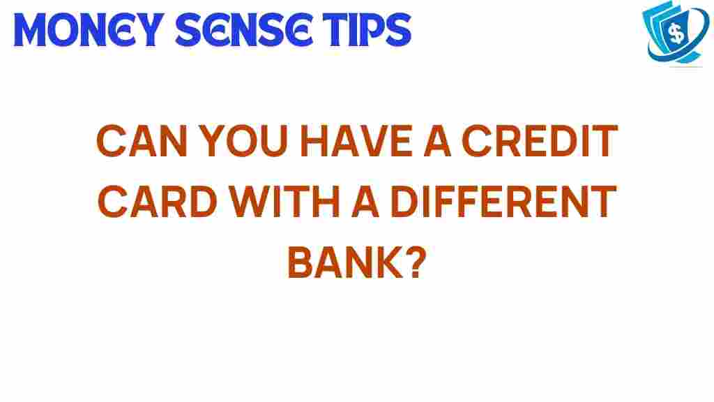 credit-card-different-bank