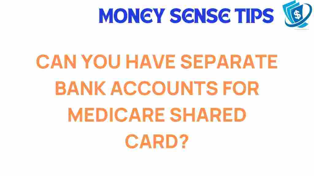medicare-separate-bank-accounts