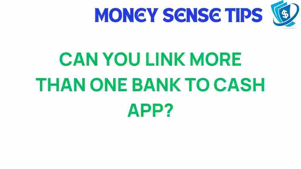 cash-app-link-multiple-banks