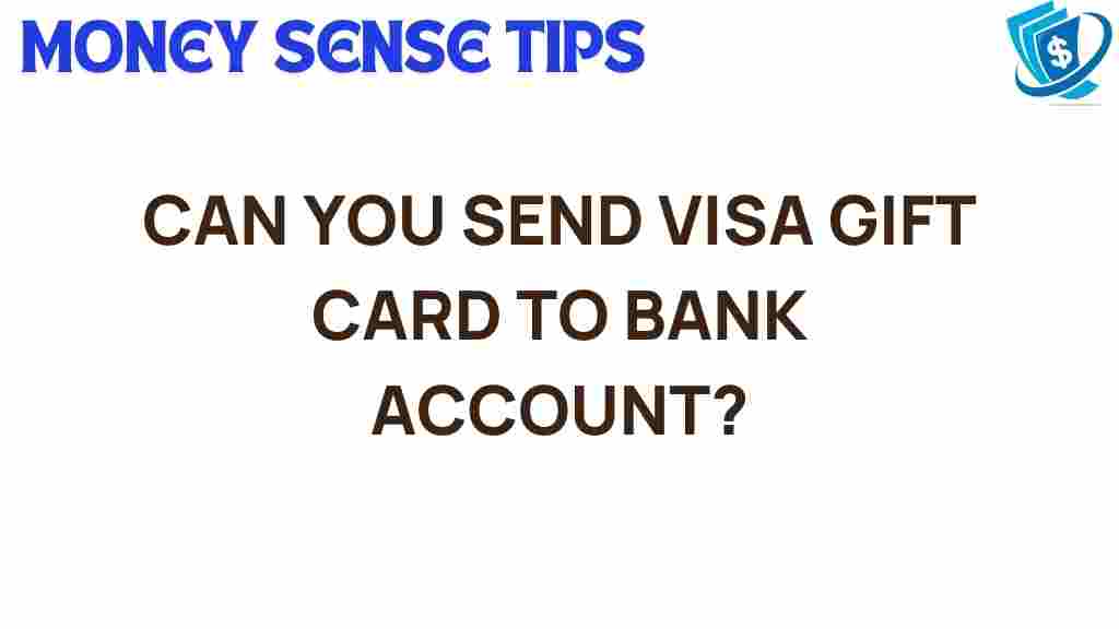 can-you-send-visa-gift-card-to-bank-account
