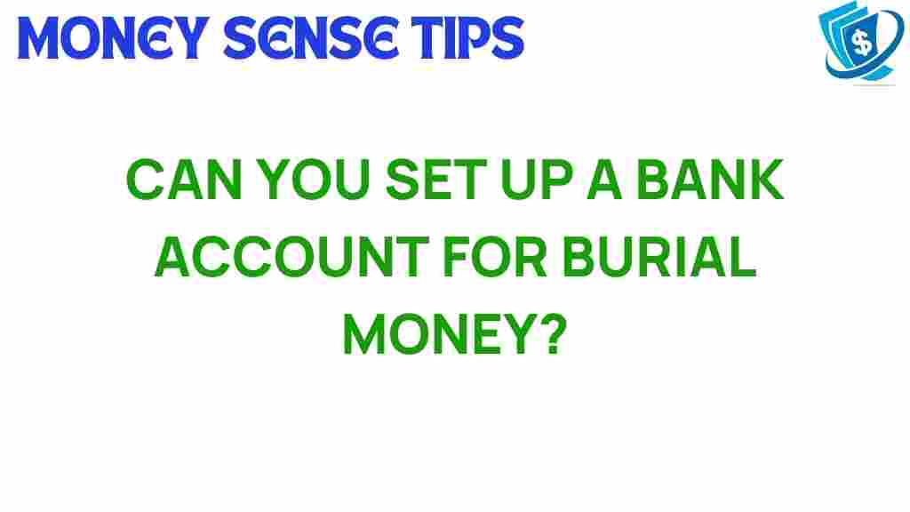 burial-funds-bank-account