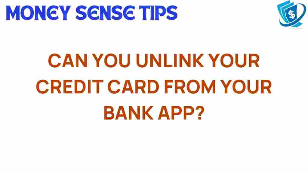 unlink-credit-card-bank-app