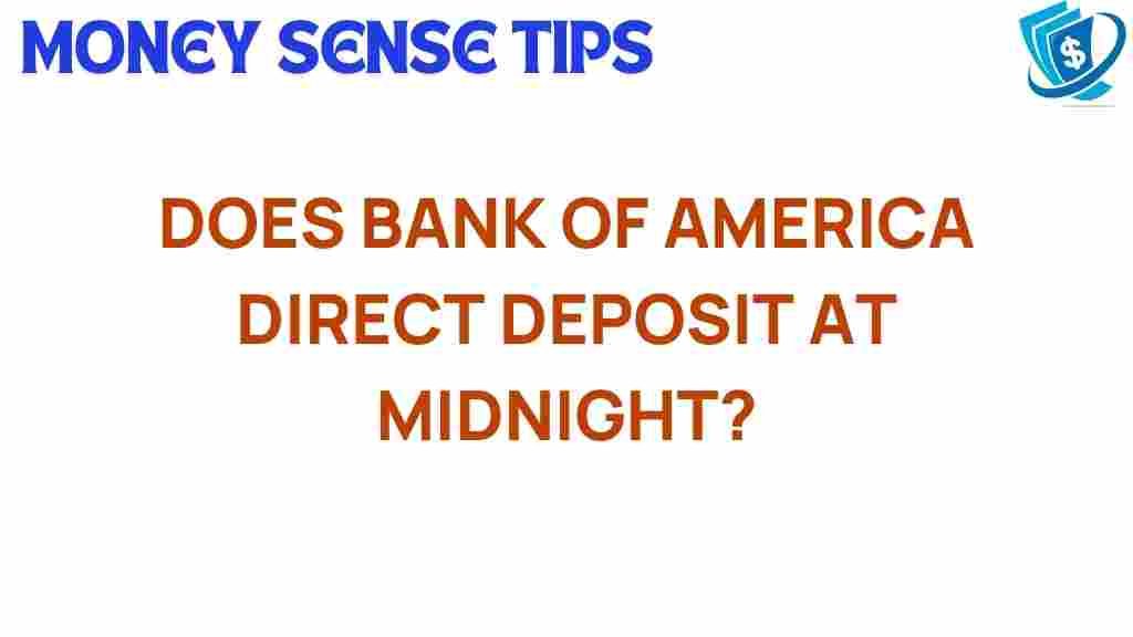 bank-of-america-direct-deposit-midnight