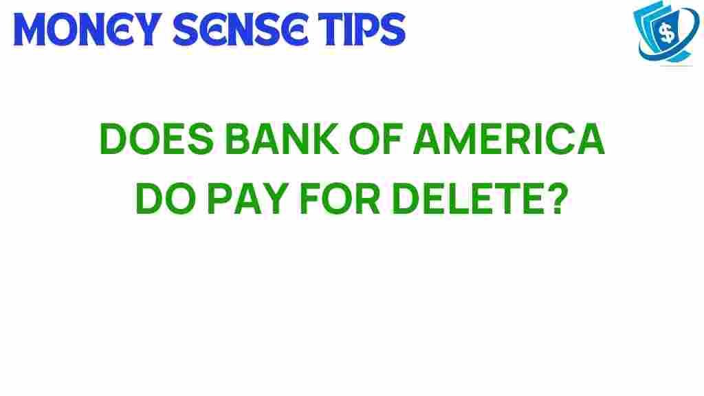 bank-of-america-pay-for-delete
