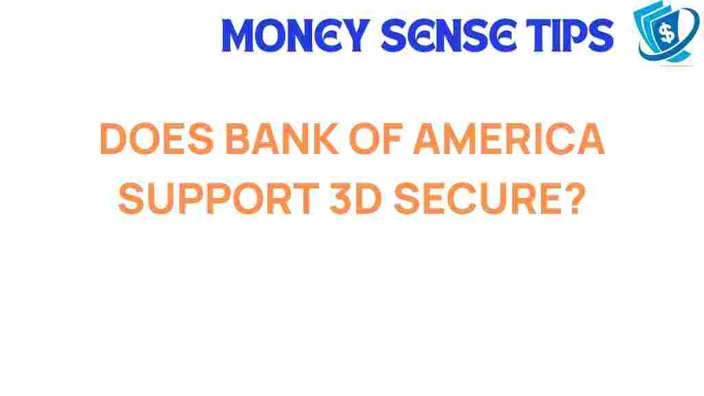 bank-of-america-3d-secure-support