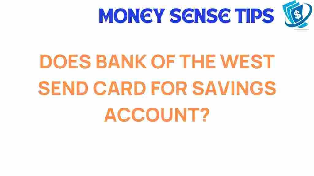 bank-of-the-west-savings-account-card
