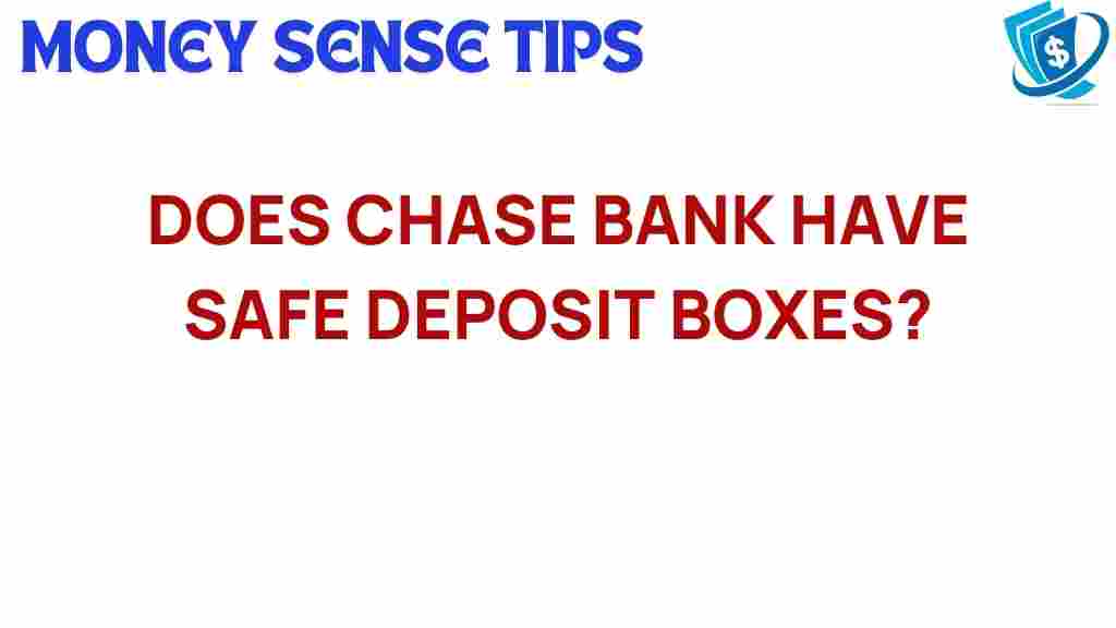 chase-bank-safe-deposit-boxes
