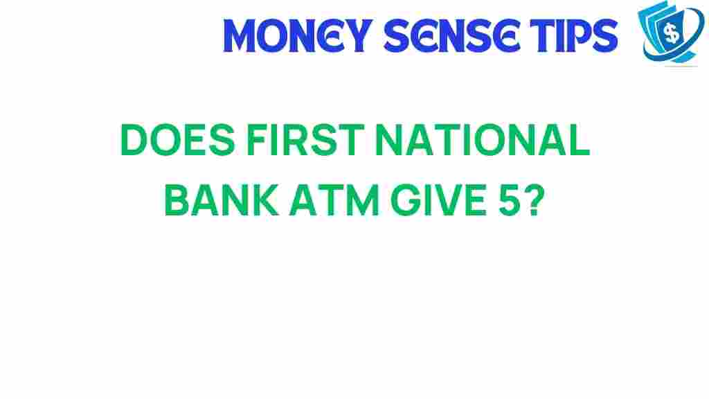 first-national-bank-atm-5-bills