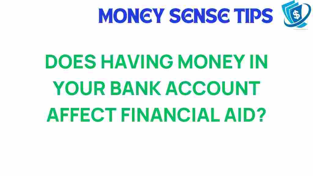 financial-aid-bank-account-impact