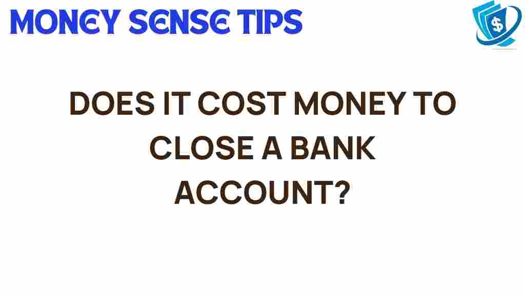 closing-bank-account-costs