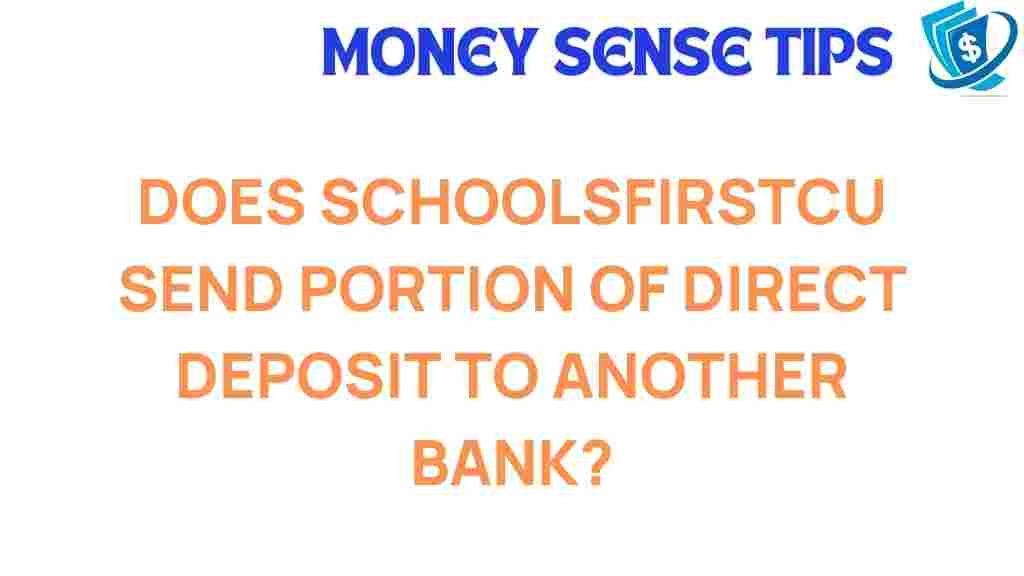 schoolsfirst-cu-split-direct-deposit