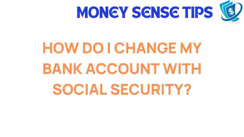 bank-account-social-security-change