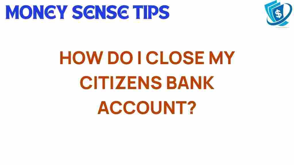 citizens-bank-close-account