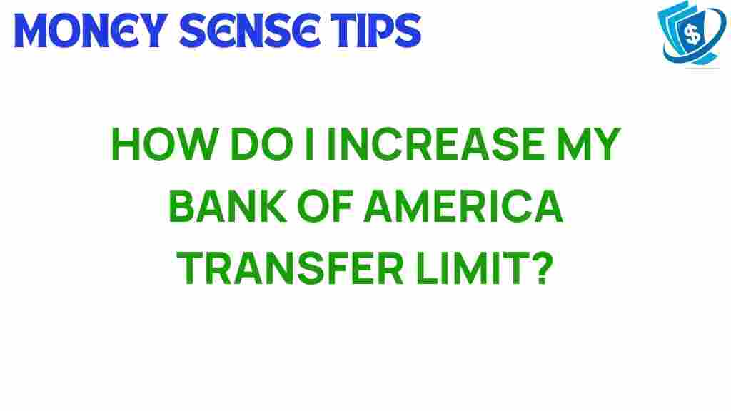 increase-bank-of-america-transfer-limit