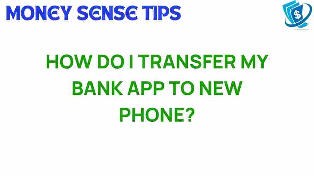 transfer-bank-app-new-phone