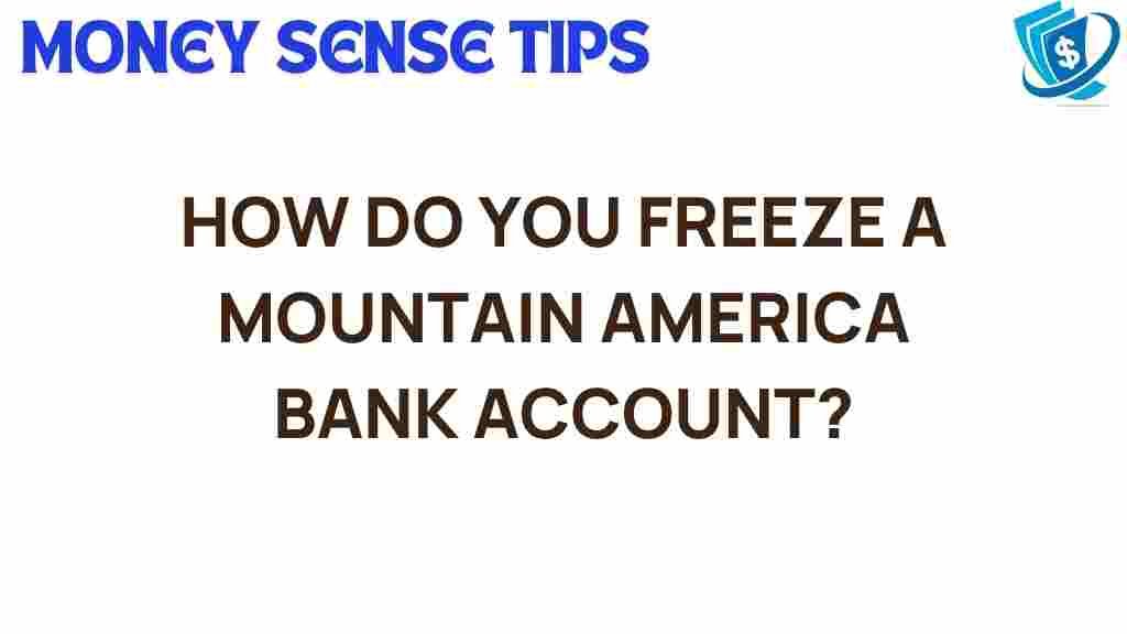 freeze-bank-account-mountain-america