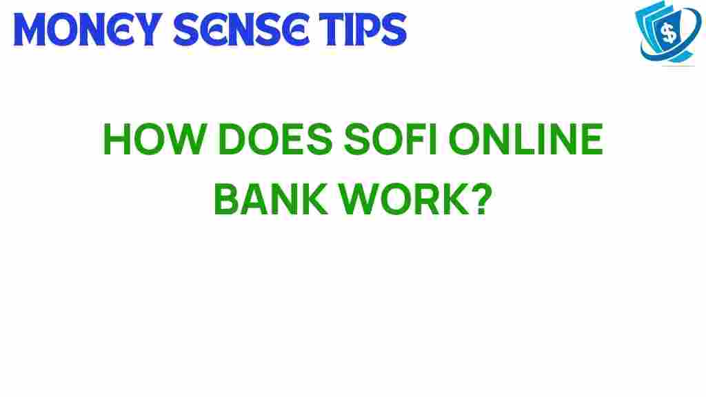 sofi-online-bank-work