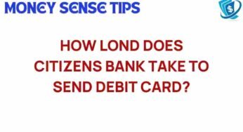How Long Does Citizens Bank Really Take to Send a Debit Card?