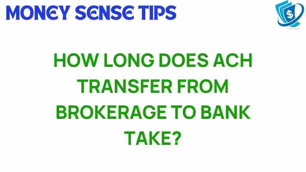 ach-transfer-brokerage-bank-timing