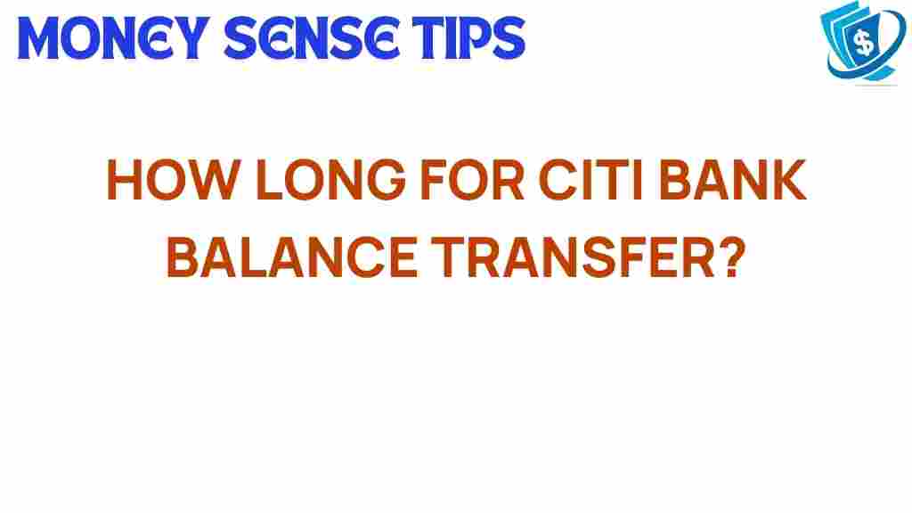 citi-bank-balance-transfer-timeline