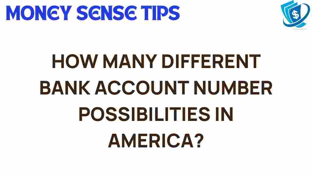 bank-account-numbers-possibilities-america
