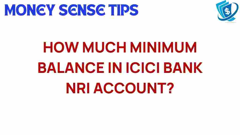 icici-bank-nri-account-minimum-balance