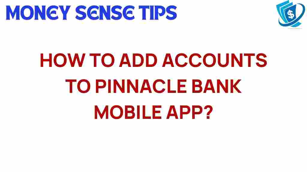add-accounts-pinnacle-bank-mobile-app