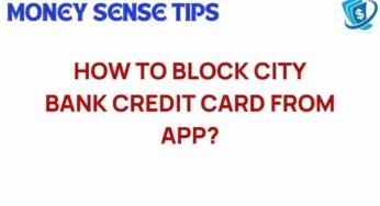 Mastering Your Finances: How to Block Your City Bank Credit Card Effortlessly